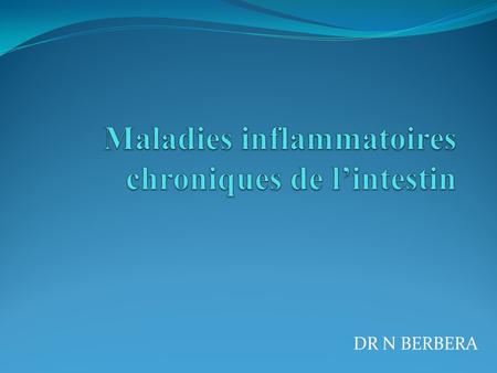 Maladies inflammatoires chroniques de l’intestin