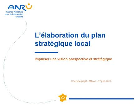 L’élaboration du plan stratégique local