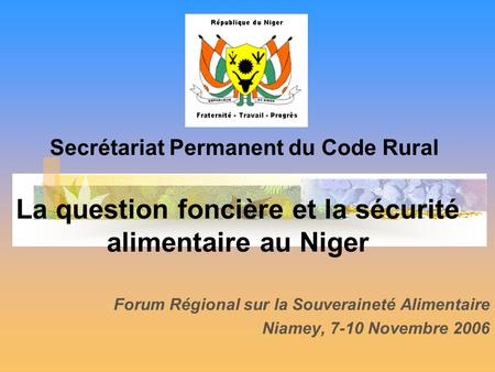 La question foncière et la sécurité alimentaire au Niger