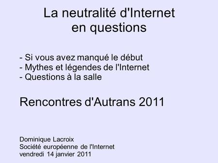 La neutralité d'Internet en questions