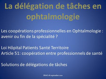 La délégation de tâches en ophtalmologie