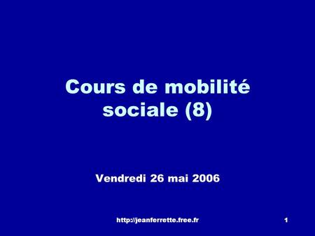 Cours de mobilité sociale (8)