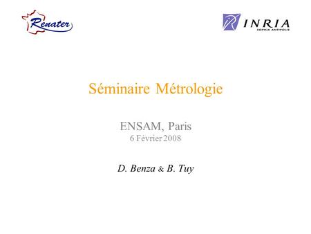 Séminaire Métrologie ENSAM, Paris 6 Février 2008