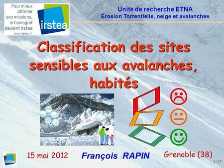  Ü Ü  Ü  Classification des sites sensibles aux avalanches, habités