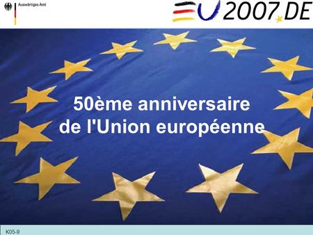 50ème anniversaire de l'Union européenne