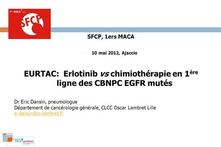 EURTAC: Erlotinib vs chimiothérapie en 1ère ligne des CBNPC EGFR mutés