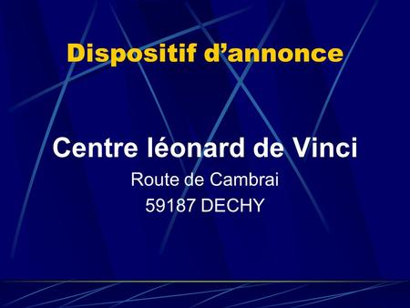 Centre léonard de Vinci