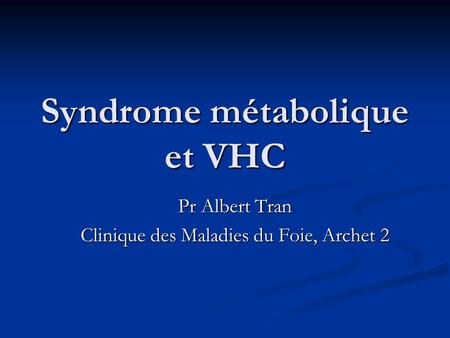 Syndrome métabolique et VHC