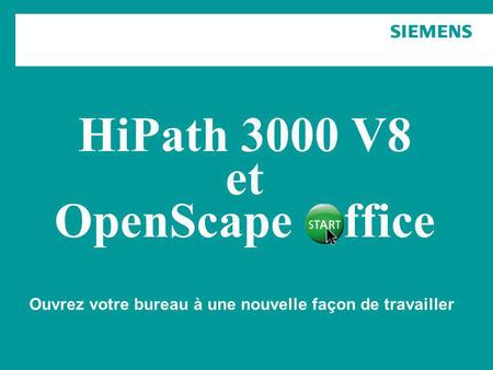 HiPath 3000 V8 et OpenScape Office