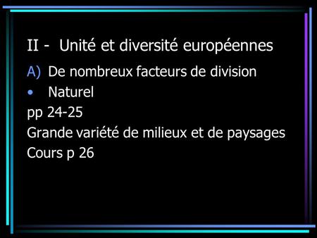 II - Unité et diversité européennes