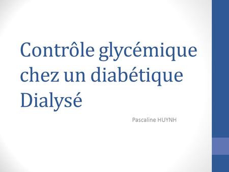 Contrôle glycémique chez un diabétique Dialysé