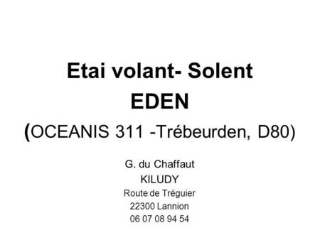 Etai volant- Solent EDEN (OCEANIS 311 -Trébeurden, D80) G