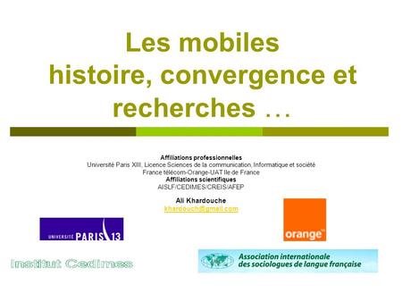 Les mobiles histoire, convergence et recherches …