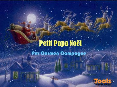 Petit Papa Noël Par Carmen Campagne.