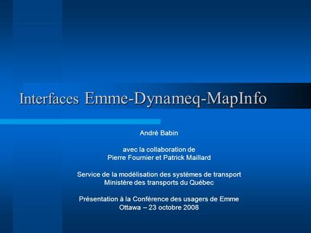 Interfaces Emme-Dynameq-MapInfo