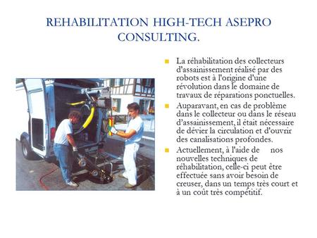 REHABILITATION HIGH-TECH ASEPRO CONSULTING.