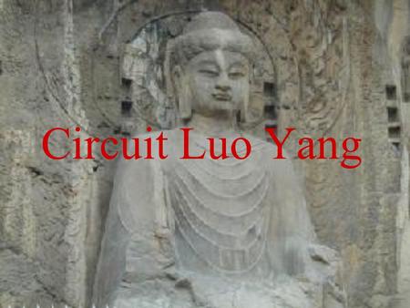 Circuit Luo Yang.