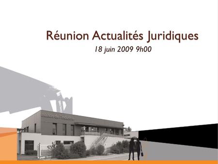 Réunion Actualités Juridiques