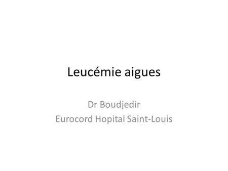 Dr Boudjedir Eurocord Hopital Saint-Louis