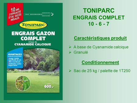TONIPARC ENGRAIS COMPLET Caractéristiques produit