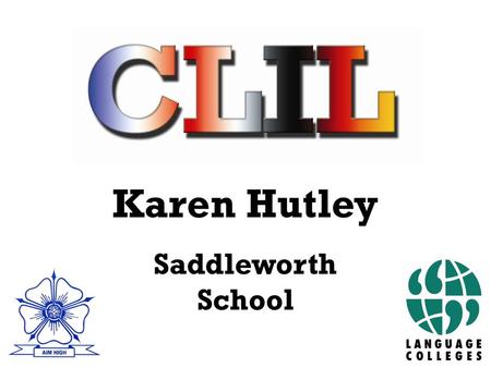 Karen Hutley Saddleworth School Karen Hutley.