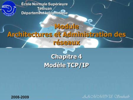 Module Architectures et Administration des réseaux
