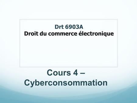 Drt 6903A Droit du commerce électronique