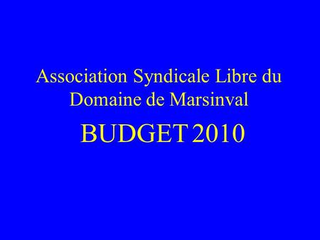 Association Syndicale Libre du Domaine de Marsinval
