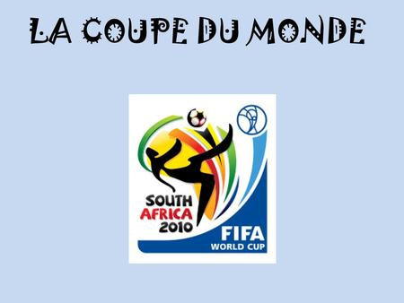 LA COUPE DU MONDE. Sport Since at least the early 1900s, when the phenomenon began in Britain, coloured scarves have been traditional supporter wear.