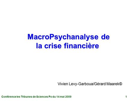 MacroPsychanalyse de la crise financière