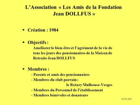 L’Association « Les Amis de la Fondation Jean DOLLFUS »