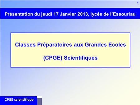 Classes Préparatoires aux Grandes Ecoles (CPGE) Scientifiques