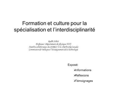 Formation et culture pour la spécialisation et l’interdisciplinarité