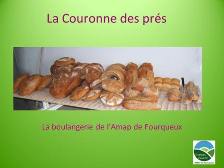 La boulangerie de l’Amap de Fourqueux