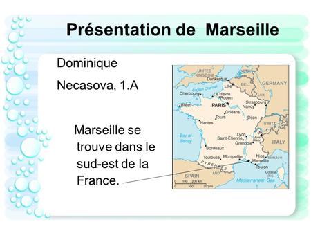Présentation de Marseille