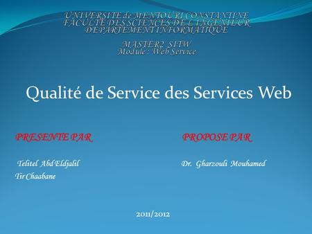 Qualité de Service des Services Web