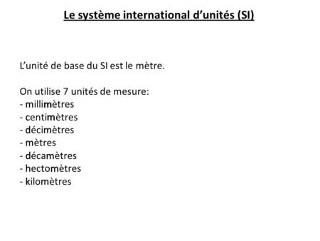 Le système international d’unités (SI)