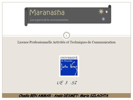 Maranasha Les experts de la communication