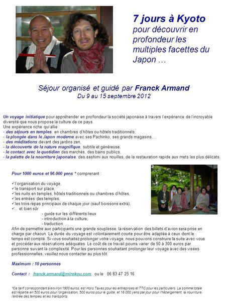Séjour organisé et guidé par Franck Armand