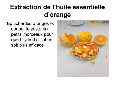 Extraction de l’huile essentielle d’orange