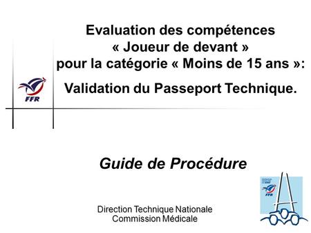 Validation du Passeport Technique.