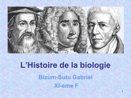 L’Histoire de la biologie