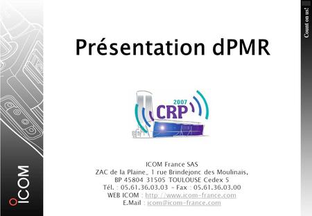 Présentation dPMR ICOM France SAS
