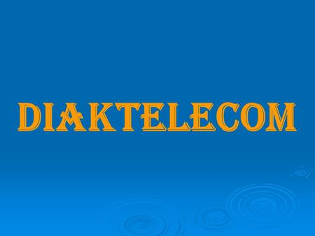 DiakTelecom. Selectionner Français ou Anglais Options Page dacceuil.