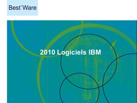 2010 Logiciels IBM.