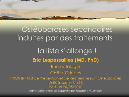 Eric Lespessailles (MD. PhD)