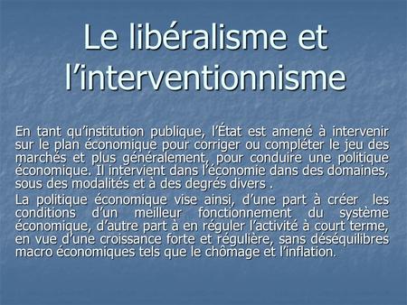 Le libéralisme et l’interventionnisme