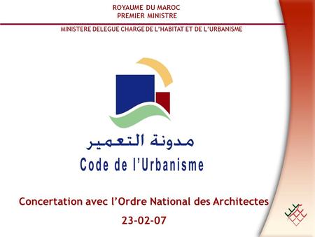 Concertation avec l’Ordre National des Architectes