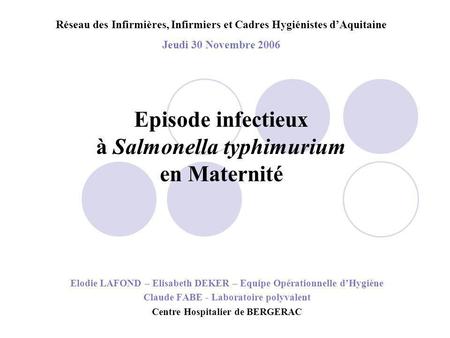 Episode infectieux à Salmonella typhimurium en Maternité