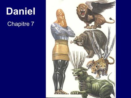 Daniel Chapitre 7.